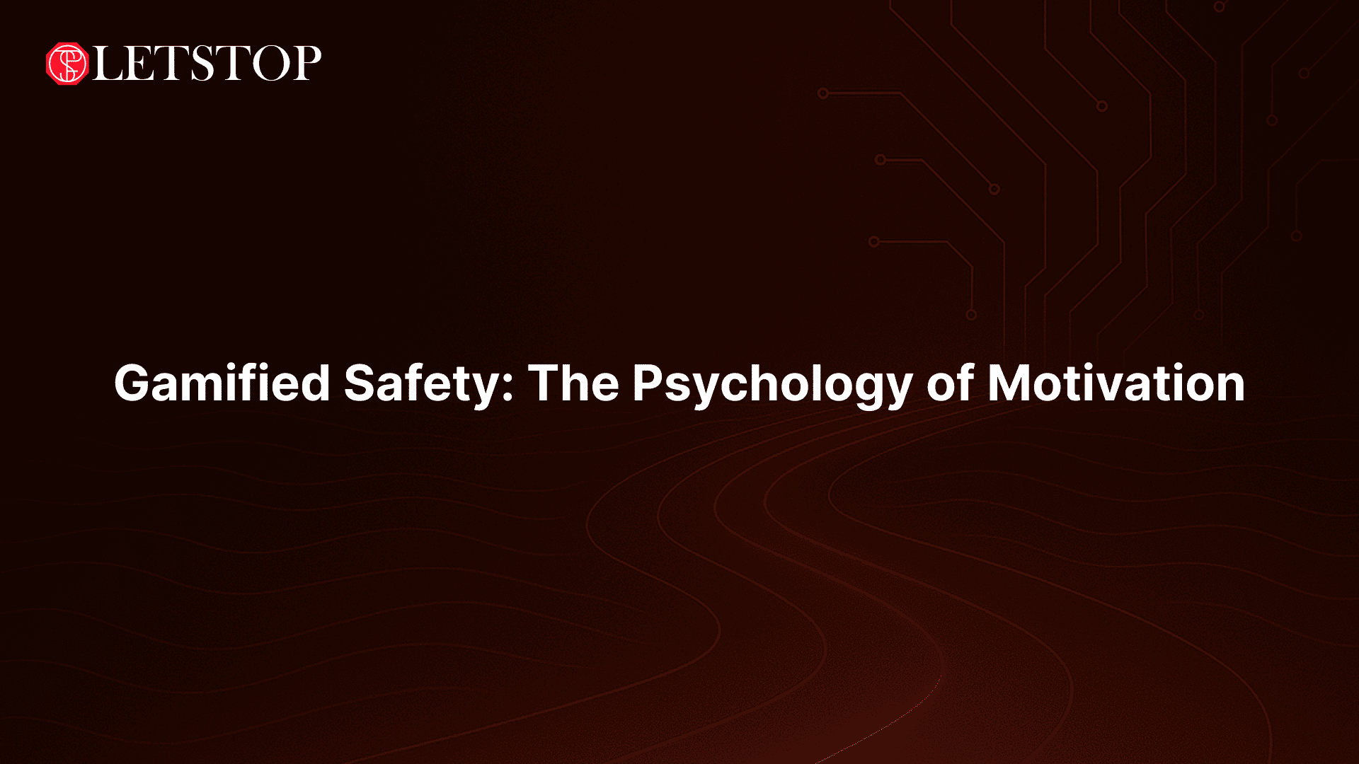 Gamified Safety: The Psychology of Motivation