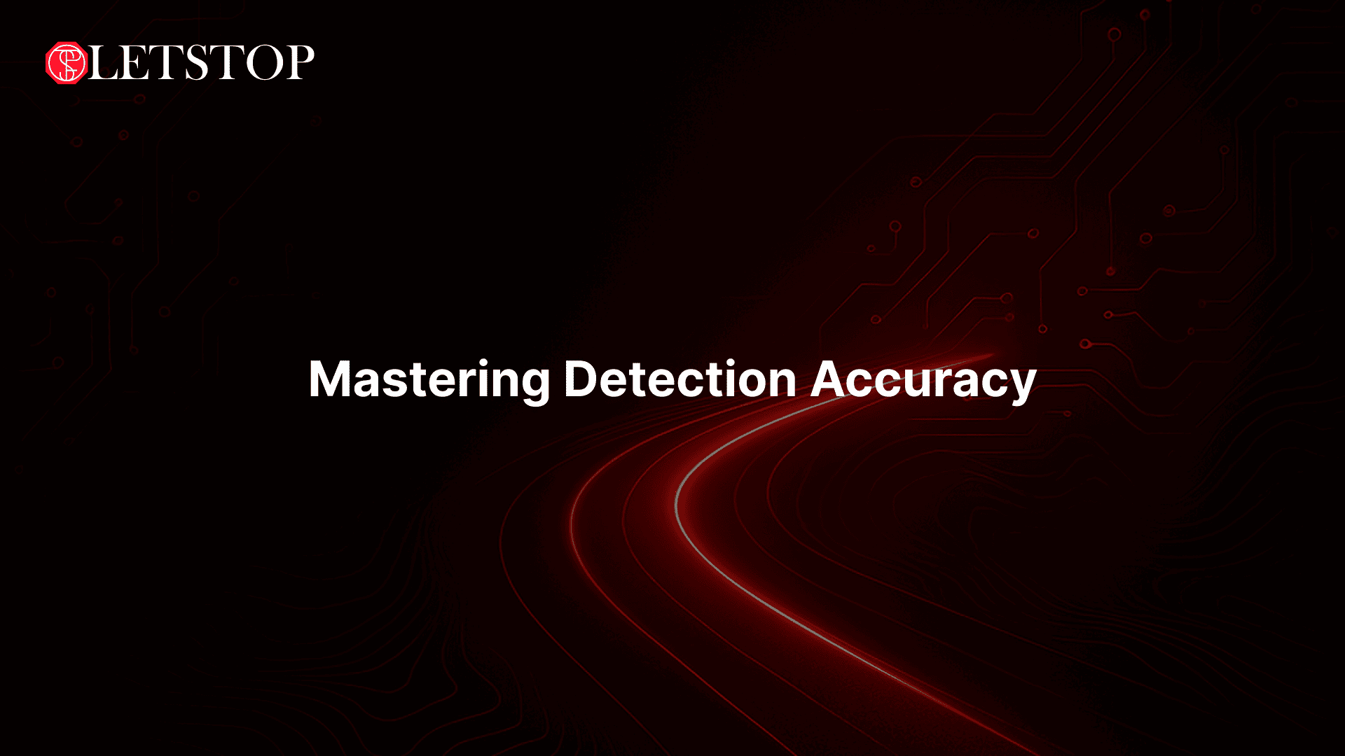Mastering Detection Accuracy